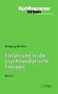Einfuhrung in Die Psychoanalytische Therapie, Band 2