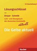 Losungsschlussel Lehr und Ubungsbuch der deutschen Grammatik Die Gelbe aktuell