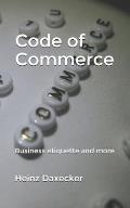 Code of Commerce: Business etiquette and more