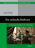 Die Verkaufte Malkunst: Jan Vermeers Gemalde Im 20. Jahrhundert