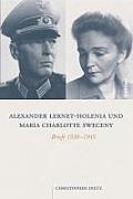 Alexander Lernet-Holenia Und Maria Charlotte Sweceny: Briefe 1938-1945