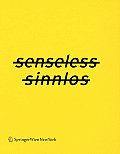 Sinnlos Senseless: Defying the Mechanisms of Disablement