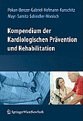 Kompendium Der Kardiologischen Pr?vention Und Rehabilitation