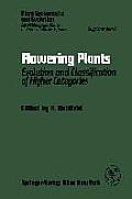 Flowering Plants: Evolution and Classification of Higher Categories Symposium, Hamburg, September 8-12, 1976