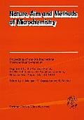 Nature, Aim and Methods of Microchemistry: Proceedings of the 8th International Microchemical Symposium Organized by the Austrian Society for Microche
