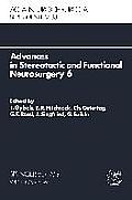 Advances in Stereotactic and Functional Neurosurgery 6: Proceedings of the 6th Meeting of the European Society for Stereotactic and Functional Neurosu