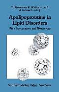 Apolipoproteins in Lipid Disorders: Risk Assessment and Monitoring