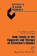 New Trends in the Diagnosis and Therapy of Alzheimer's Disease