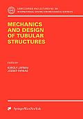Mechanics and Design of Tubular Structures