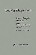 Wiener Ausgabe Studien Texte: Band 4: Bemerkungen Zur Philosophie. Bemerkungen Zur Philosophischen Grammatik