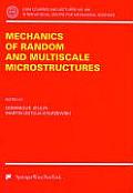 Mechanics of Random and Multiscale Microstructures