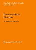 Neuropsychiatric Disorders: An Integrative Approach