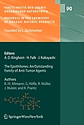 The Epothilones: An Outstanding Family of Anti-Tumor Agents: From Soil to the Clinic
