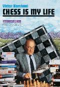 Chess Is My Life [With CD-ROM]