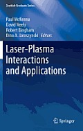 Laser-Plasma Interactions and Applications