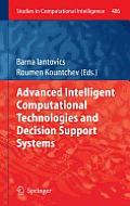Advanced Intelligent Computational Technologies and Decision Support Systems