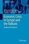 Economic Crisis in Europe and the Balkans: Problems and Prospects