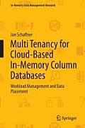 Multi Tenancy for Cloud-Based In-Memory Column Databases: Workload Management and Data Placement