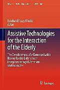 Assistive Technologies for the Interaction of the Elderly: The Development of a Communication Device for the Elderly with Complementing Illustrations