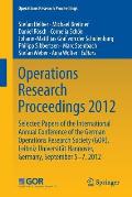 Operations Research Proceedings 2012: Selected Papers of the International Annual Conference of the German Operations Research Society (Gor), Leibniz