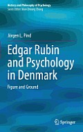 Edgar Rubin and Psychology in Denmark: Figure and Ground