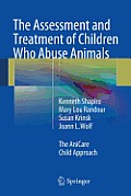 The Assessment and Treatment of Children Who Abuse Animals: The Anicare Child Approach