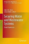 Securing Water and Wastewater Systems: Global Experiences