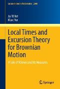 Local Times and Excursion Theory for Brownian Motion: A Tale of Wiener and It? Measures