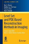 Level Set and Pde Based Reconstruction Methods in Imaging: Cetraro, Italy 2008, Editors: Martin Burger, Stanley Osher