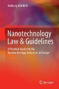 Nanotechnology Law and Guidelines: A Practical Guide for the Nanotechnology Industries in Europe