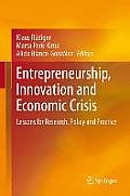 Entrepreneurship, Innovation and Economic Crisis: Lessons for Research, Policy and Practice