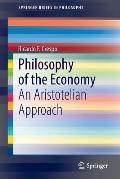 Philosophy of the Economy: An Aristotelian Approach