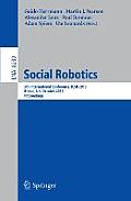 Social Robotics: 5th International Conference, Icsr 2013, Bristol, Uk, October 27-29, 2013, Proceedings