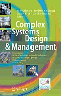 Complex Systems Design & Management: Proceedings of the Fourth International Conference on Complex Systems Design & Management Csd&m 2013
