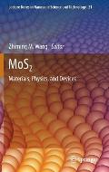 Mos2: Materials, Physics, and Devices