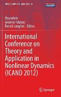 International Conference on Theory and Application in Nonlinear Dynamics (Icand 2012)