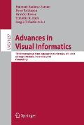 Advances in Visual Informatics: Third International Visual Informatics Conference, IVIC 2013, Selangor, Malaysia, November 13-15, 2013, Proceedings