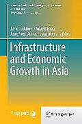 Infrastructure and Economic Growth in Asia