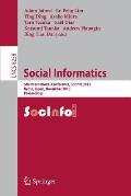 Social Informatics: 5th International Conference, Socinfo 2013, Kyoto, Japan, November 25-27, 2013, Proceedings