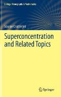 Superconcentration and Related Topics