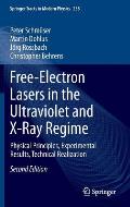 Free-Electron Lasers in the Ultraviolet and X-Ray Regime: Physical Principles, Experimental Results, Technical Realization