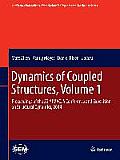 Dynamics of Coupled Structures Volume 1 Proceedings of the 32nd iMac a Conference & Exposition on Structural Dynamics 2014