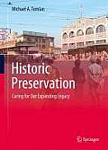 Historic Preservation Caring For Our Expanding Legacy