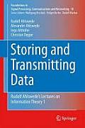 Storing and Transmitting Data: Rudolf Ahlswede's Lectures on Information Theory 1