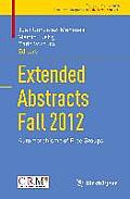 Extended Abstracts Fall 2012: Automorphisms of Free Groups