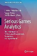 Serious Games Analytics: Methodologies for Performance Measurement, Assessment, and Improvement
