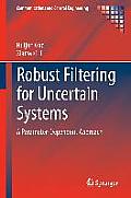 Robust Filtering for Uncertain Systems A Parameter Dependent Approach