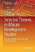 Selected Themes in African Development Studies: Economic Growth, Governance and the Environment