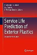 Service Life Prediction of Exterior Plastics: Vision for the Future