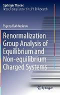 Renormalization Group Analysis of Equilibrium and Non-Equilibrium Charged Systems